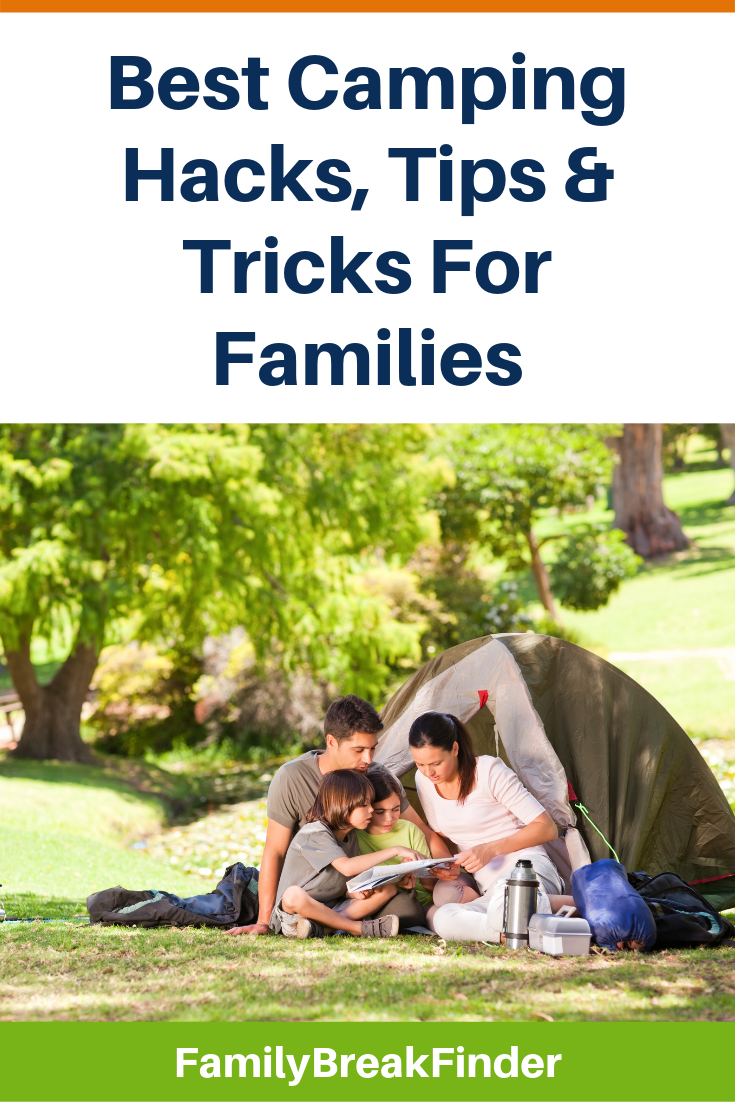 Best Camping Hacks, Tips & Tricks For Families